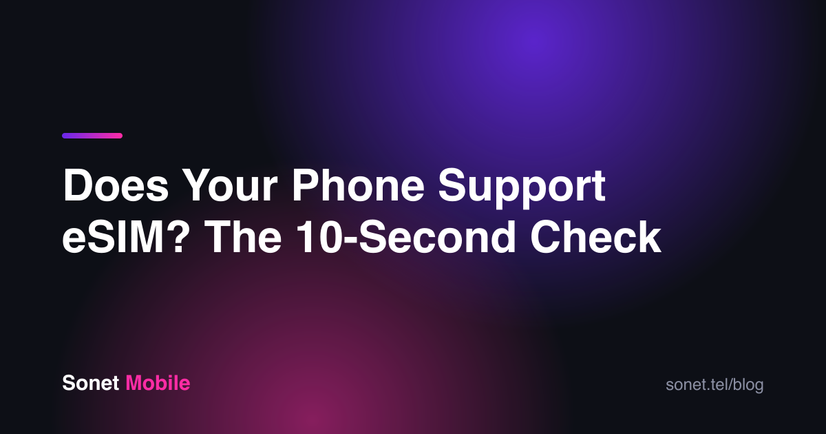 Does Your Phone Support eSIM? The 10-Second Check